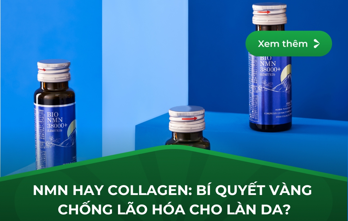 NMN Hay Collagen: Bí Quyết Vàng Chống Lão Hóa Cho Làn Da?